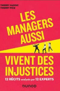 Les managers aussi vivent des injustices